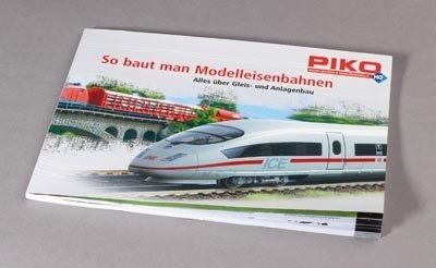 Piko 99853 „Wie man eine Modelleisenbahn baut“ Bahnpläne, Anleitungen und Inspiration
