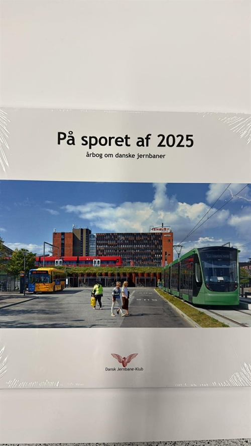 DJK 2025 – Auf den Gleisen von 2025: Jahrbuch der Dänischen Eisenbahnen